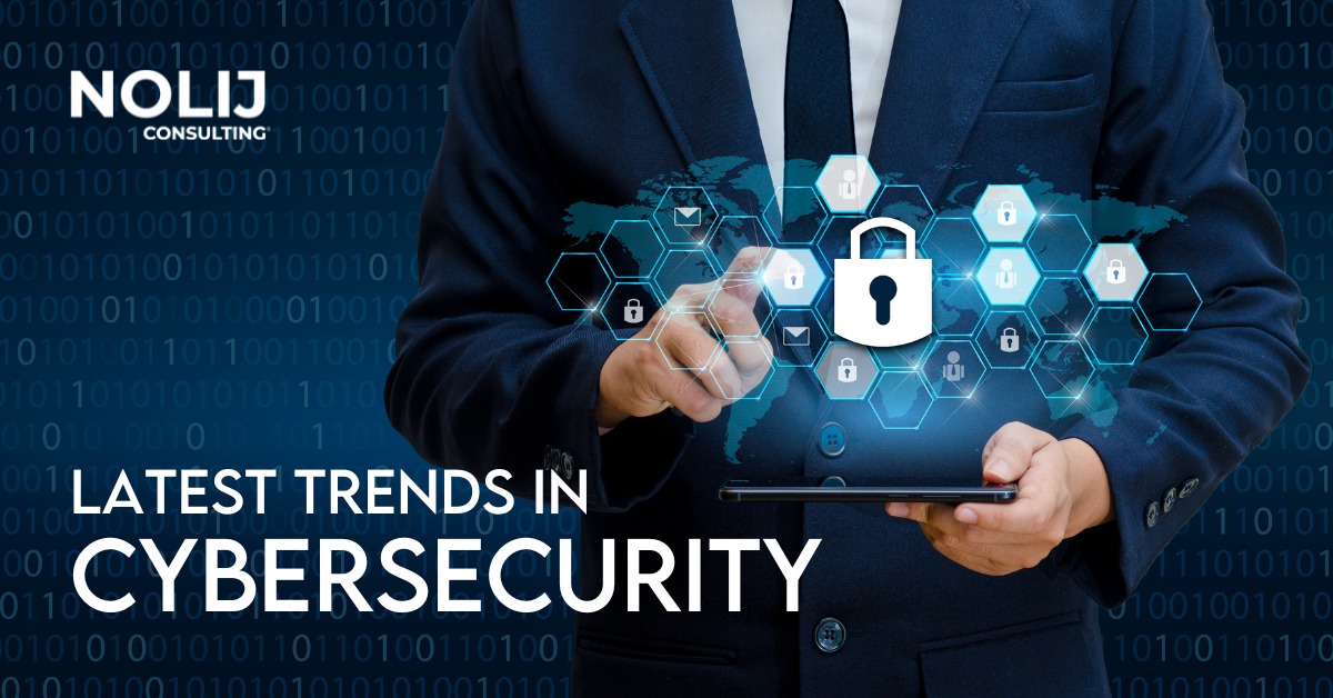 Latest trends in Cybersecurity